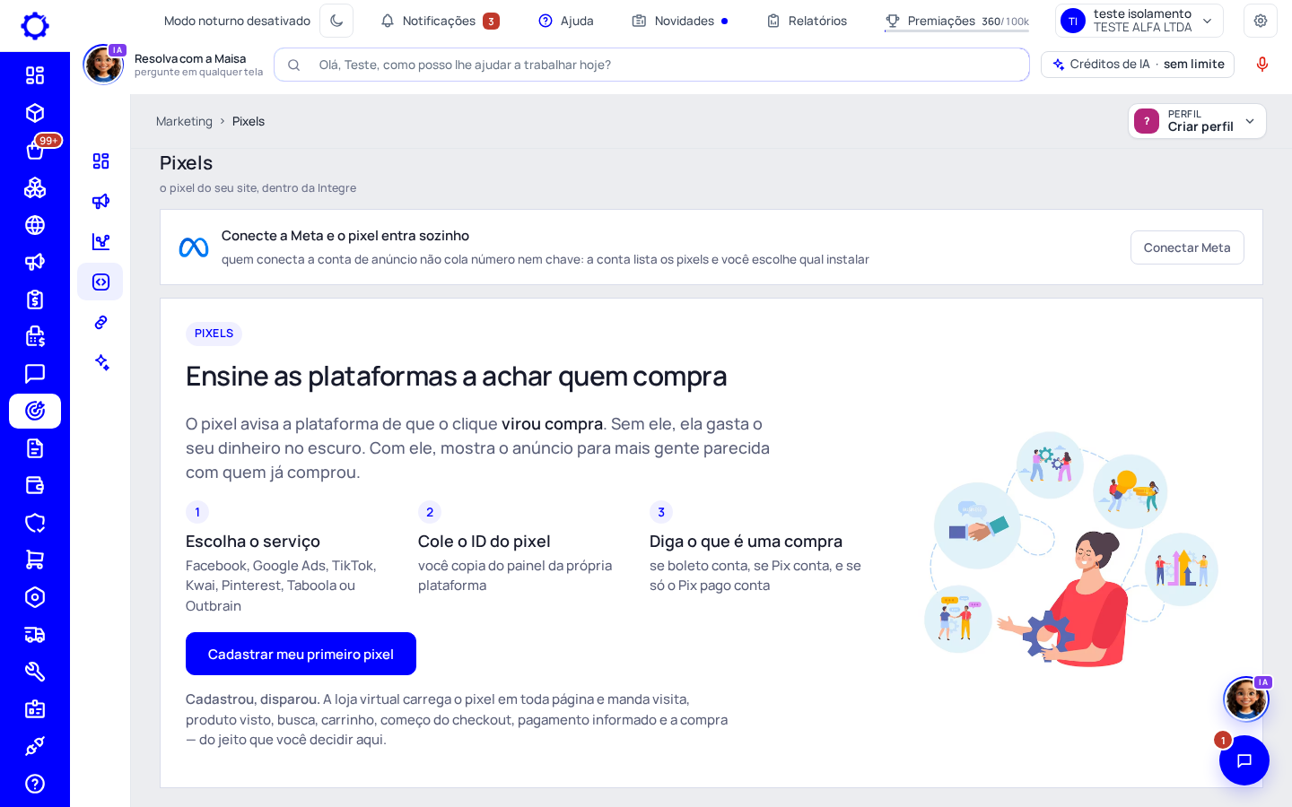 Passo 1: Abra Marketing › Pixels e clique em «Conectar Meta»